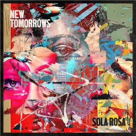 New Tomorrow (Vinyl) - By: Sola Rosa