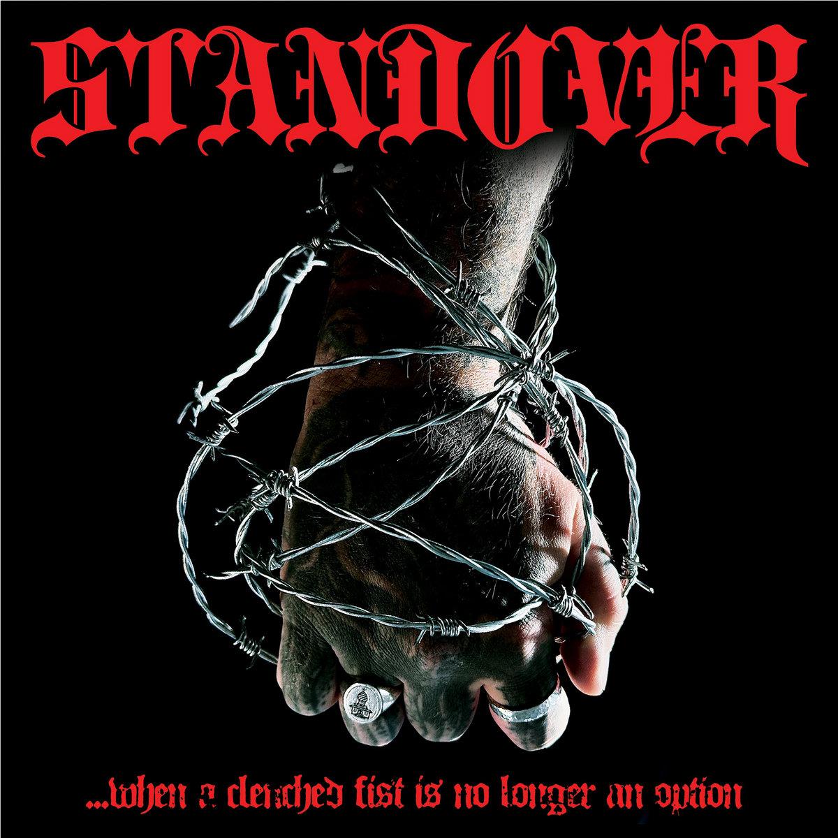 ...When A Clenched Fist Is No Longer An Option (JB exclusive white vinyl) - By: Standover