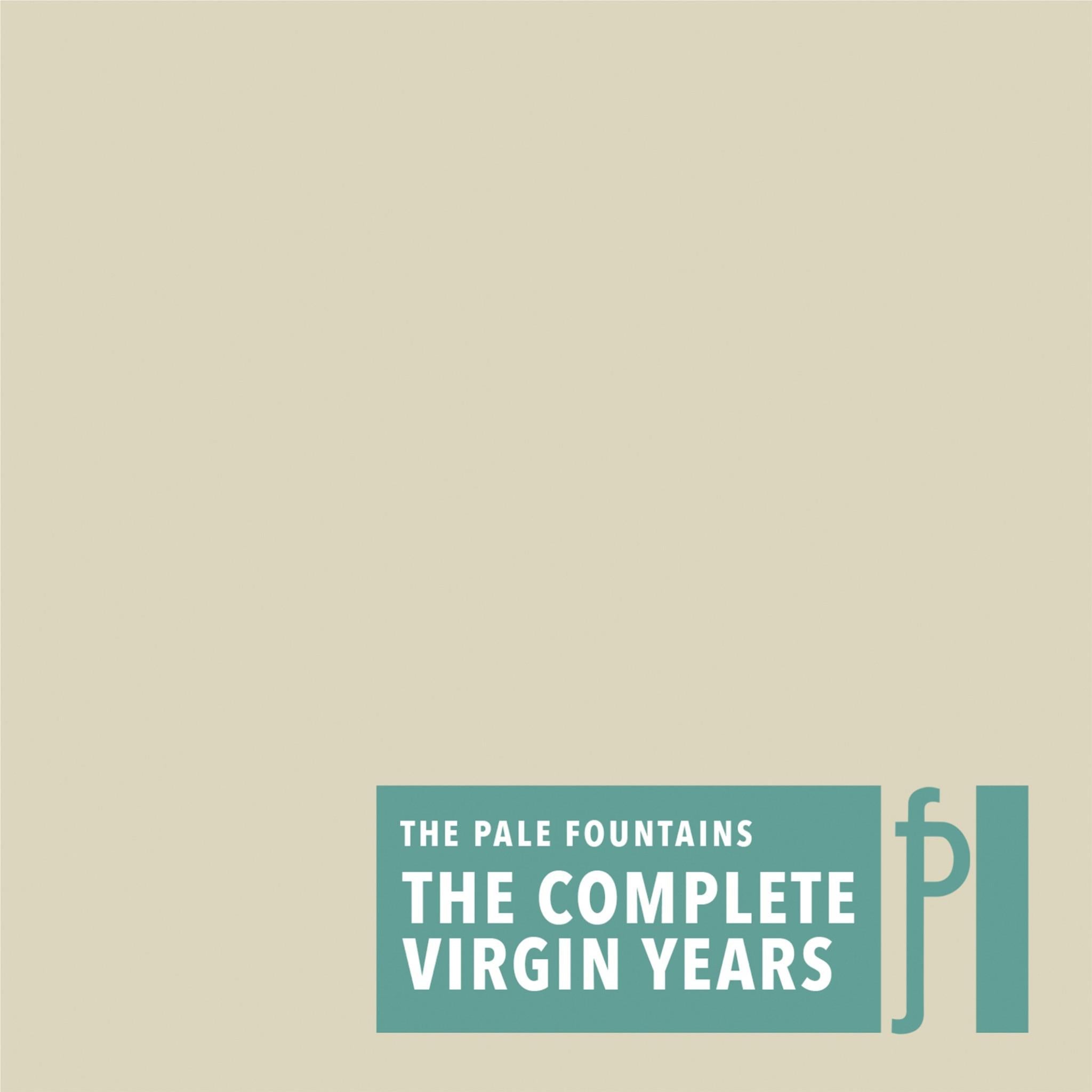 The Complete Virgin Years,  By: The Pale Fountains