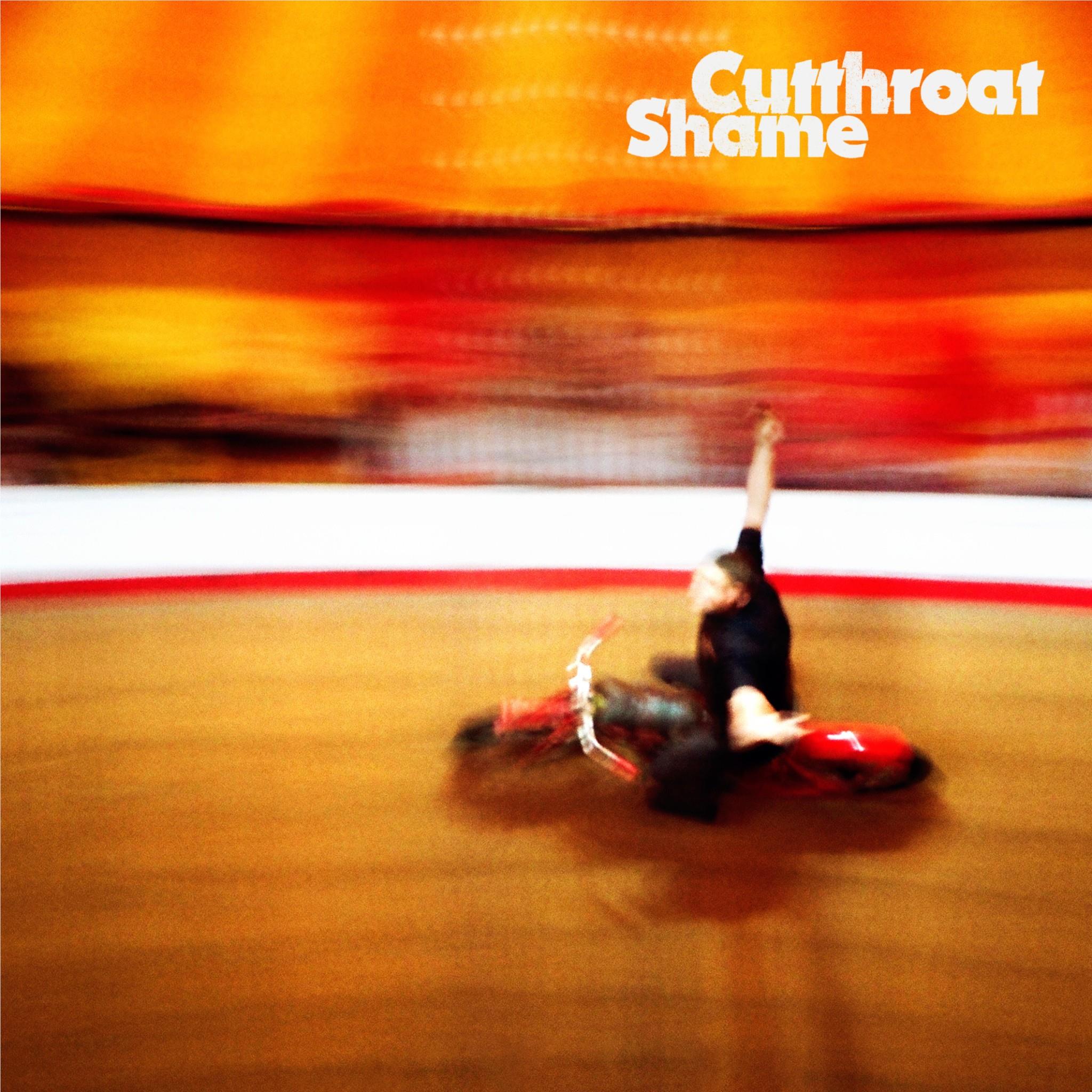 Cutthroat (Hot Shots Coloured Vinyl) - By:Shame