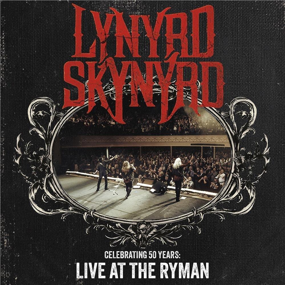 Celebrating 50 Years - Live At The Ryman,  By: Lynyrd Skynyrd