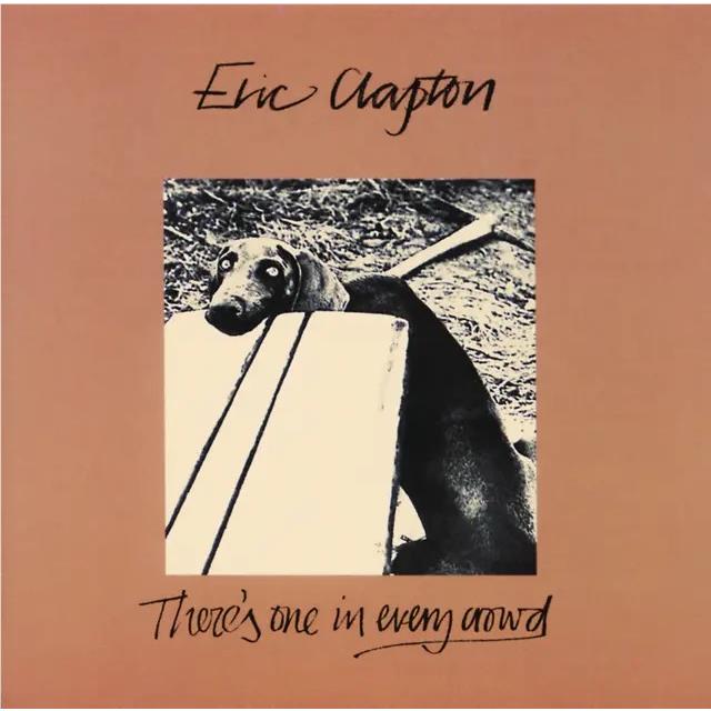 There’s One In Every Crowd: 2013 Expanded Version (SHM-CD), By: Eric Clapton
