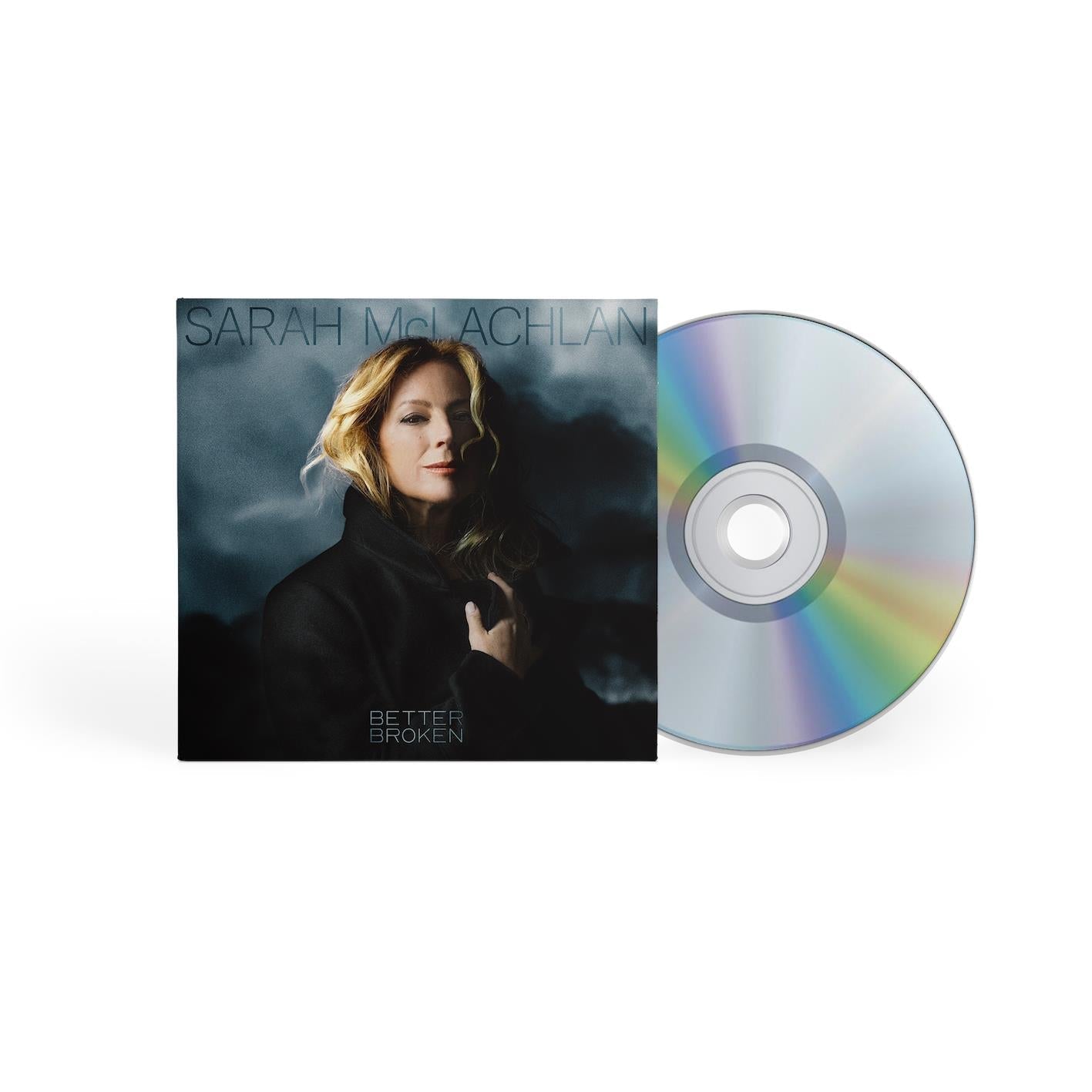 Better Broken, By: Sarah Mclachlan