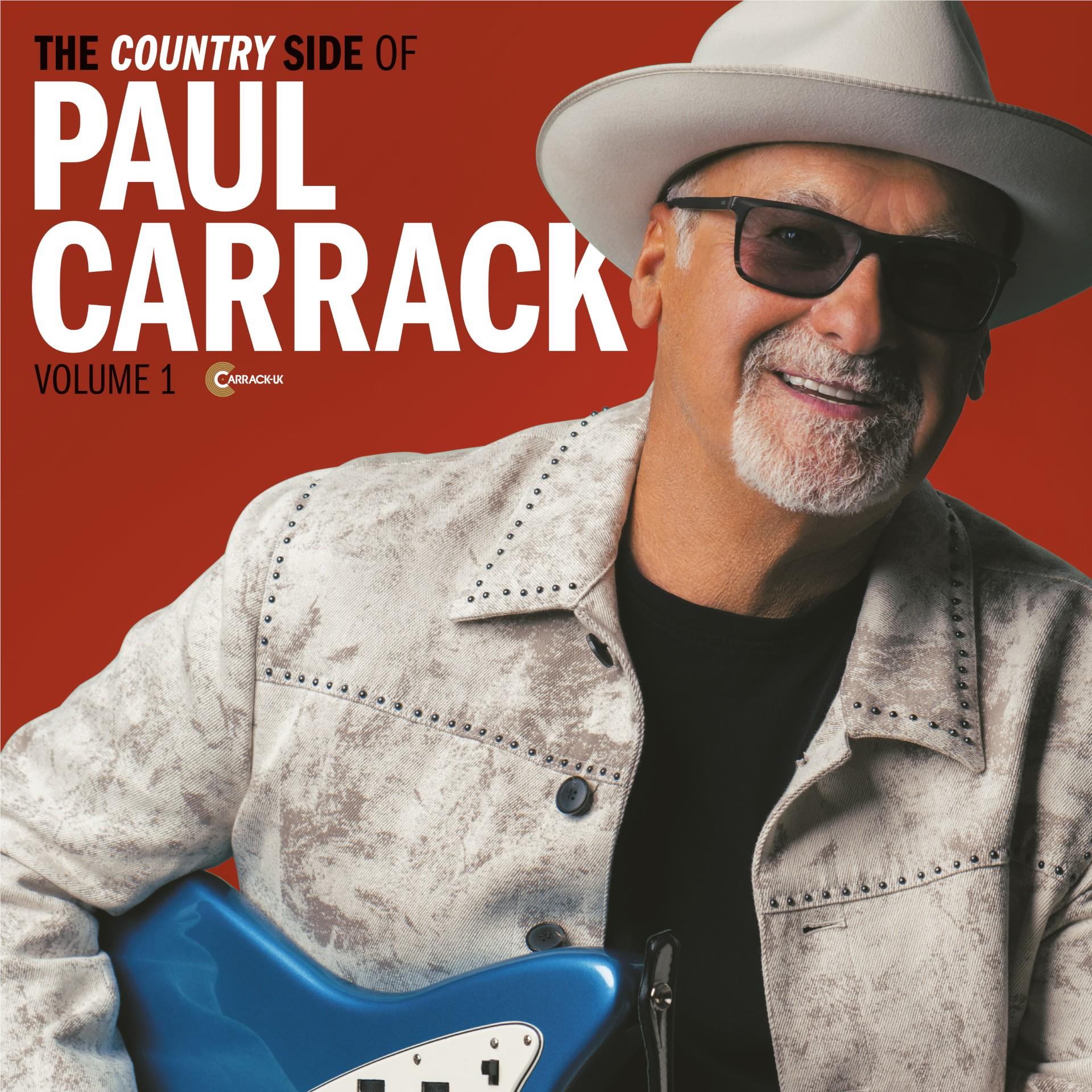 The Country Side Of Paul Carrack - Volume 1, By: Paul Carrack