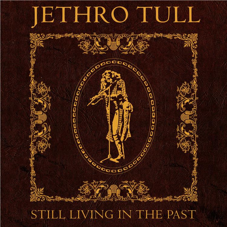 Still Living In The Past (Vinyl) - By: Jethro Tull