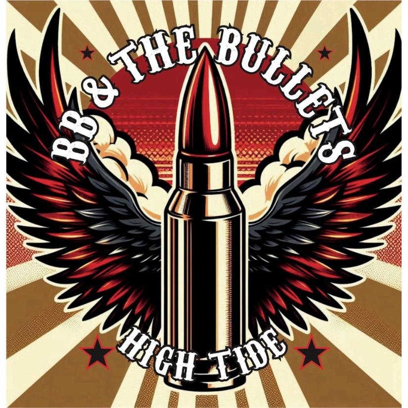 High Tide, By: Bb & The Bullets