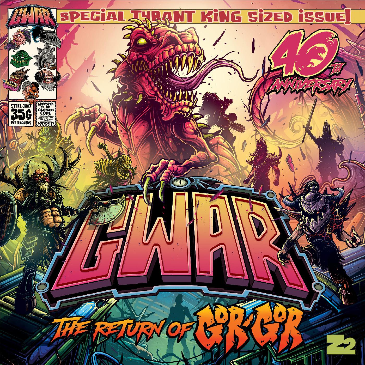 The Return Of Gor Gor, By: Gwar