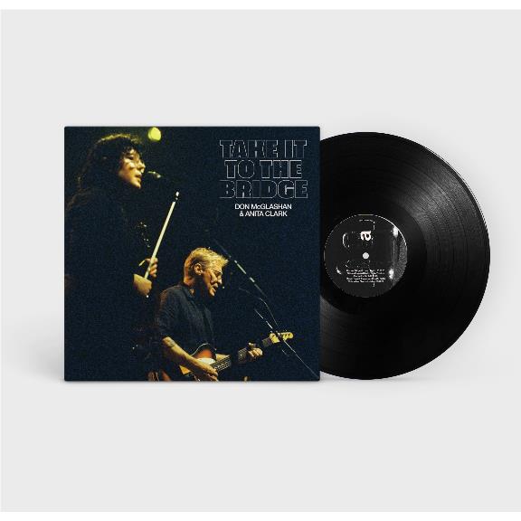 Take It To The Bridge (Vinyl) - By: Don Mcglashan & Anita Clark