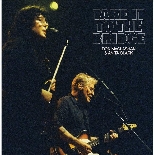 Take It To The Bridge (Vinyl) - By: Don Mcglashan & Anita Clark