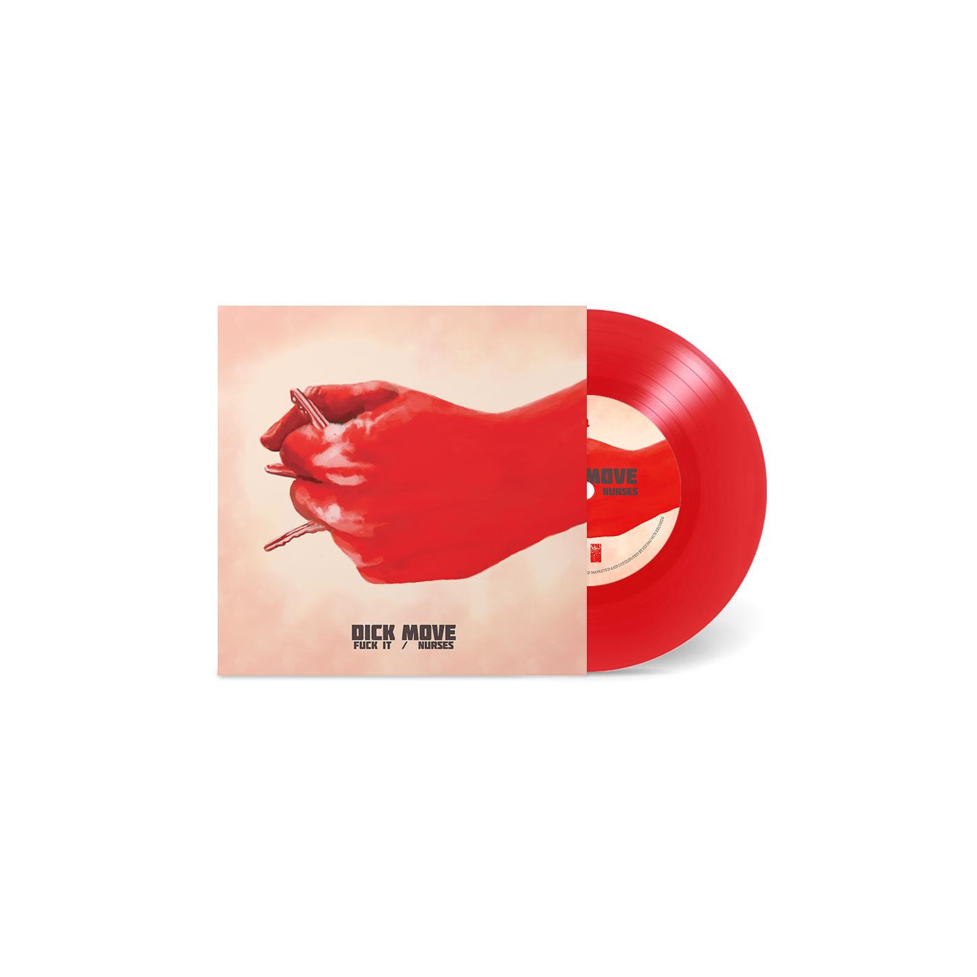 Fuck It (7'' Red Vinyl) - By: Dick Move