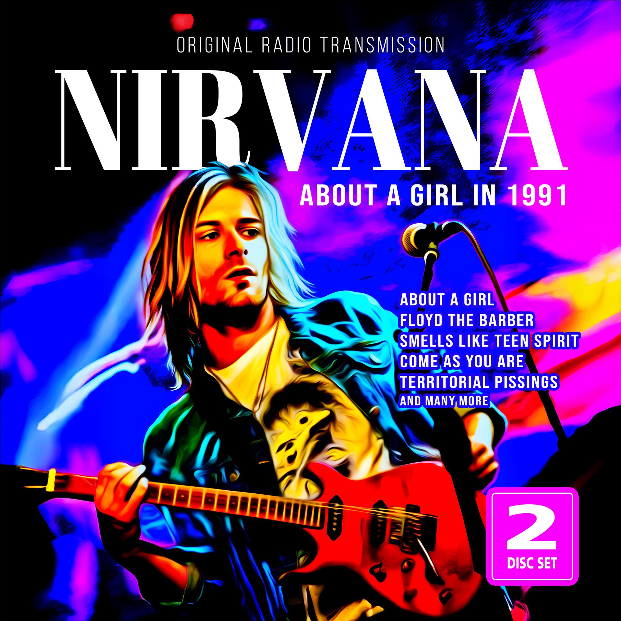 About A Girl In 1991, By: Nirvana