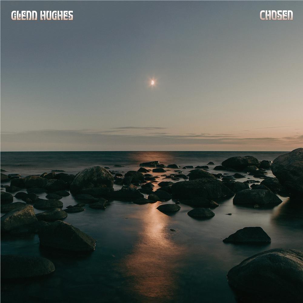 Chosen, By: Glenn Hughes