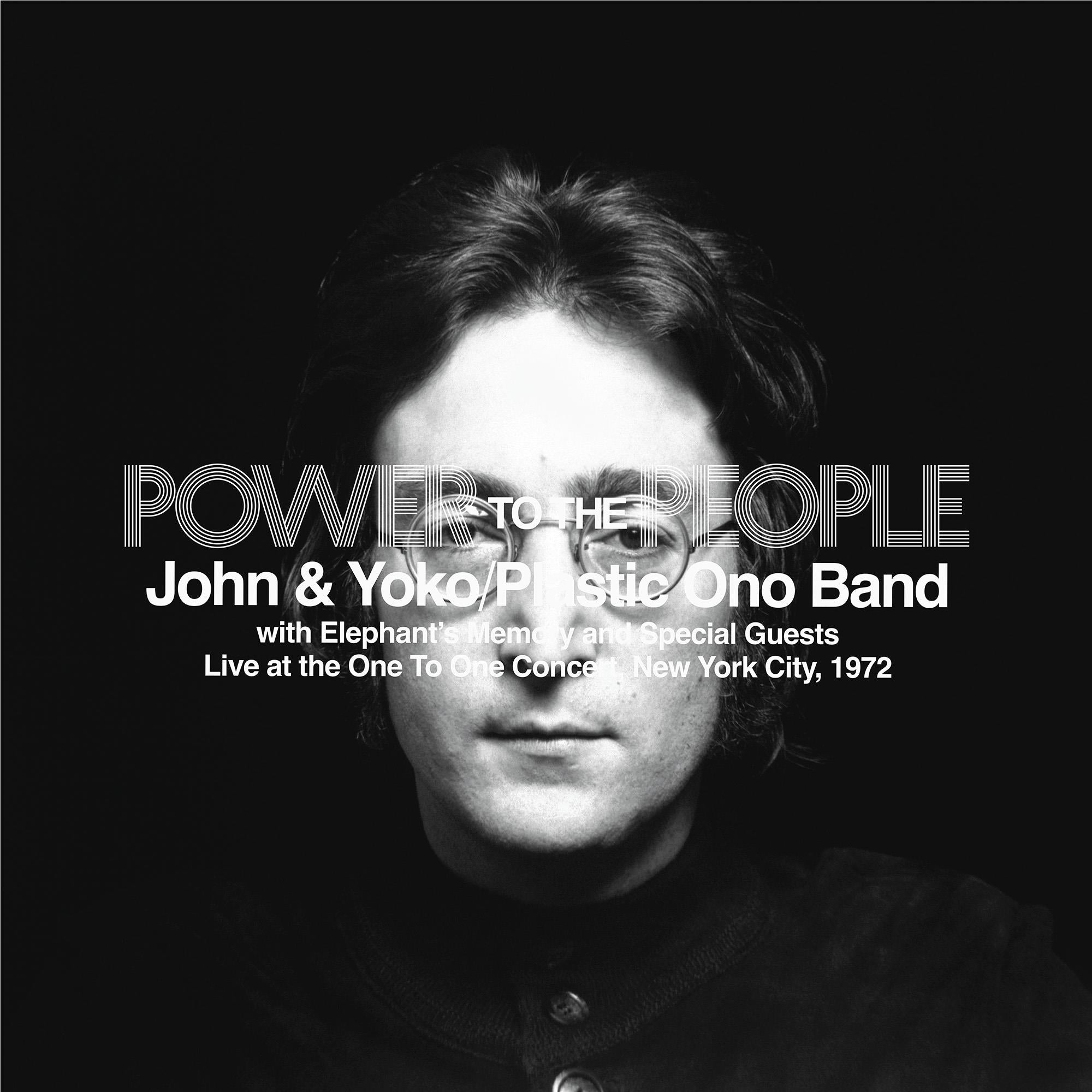 Power To The People,  By: John & Yoko/Plastic Ono Band, With Elephant's Memory & Special Guests