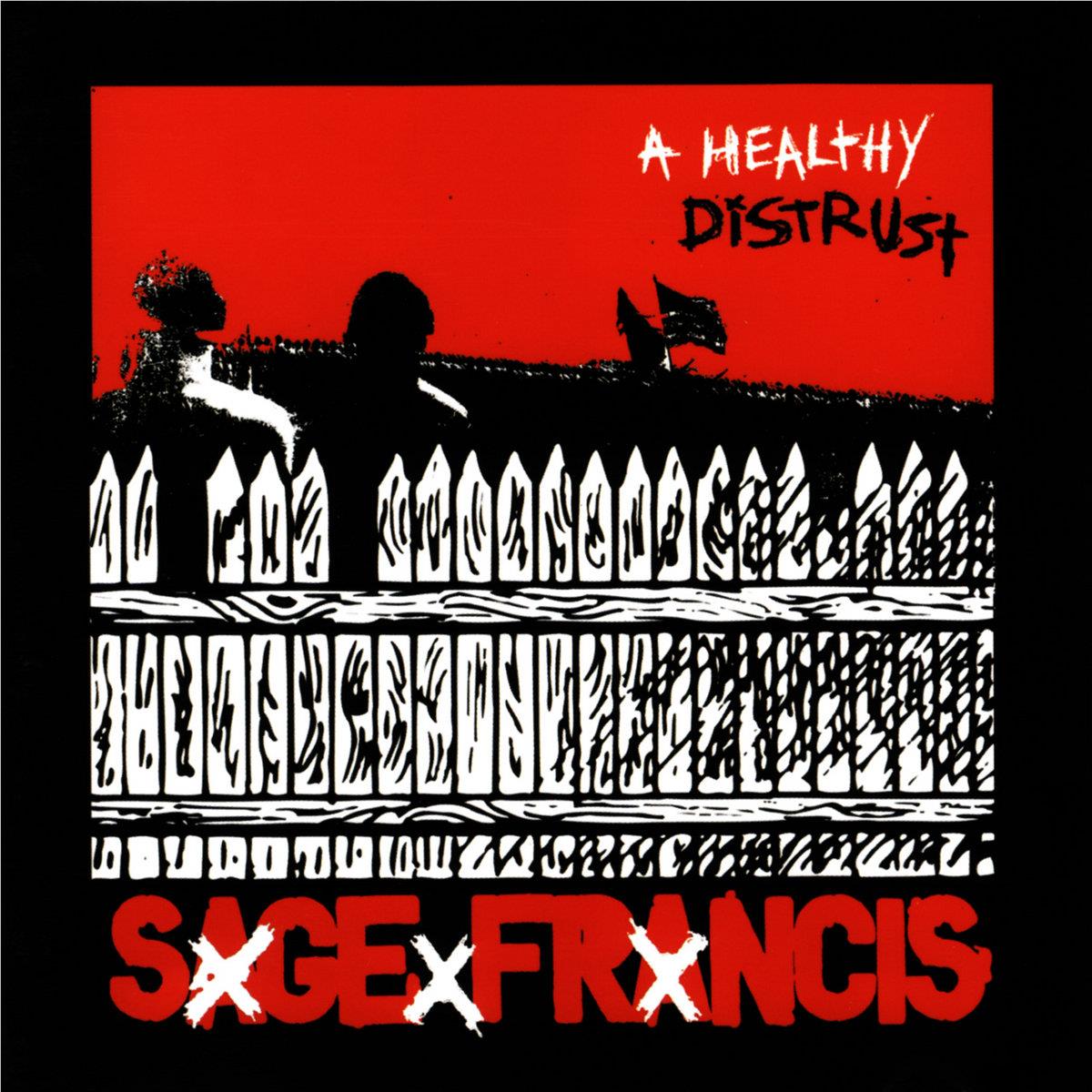 A Healthy Distrust (20th Anniversary White With Red Splatter Vinyl) - By: Sage Francis