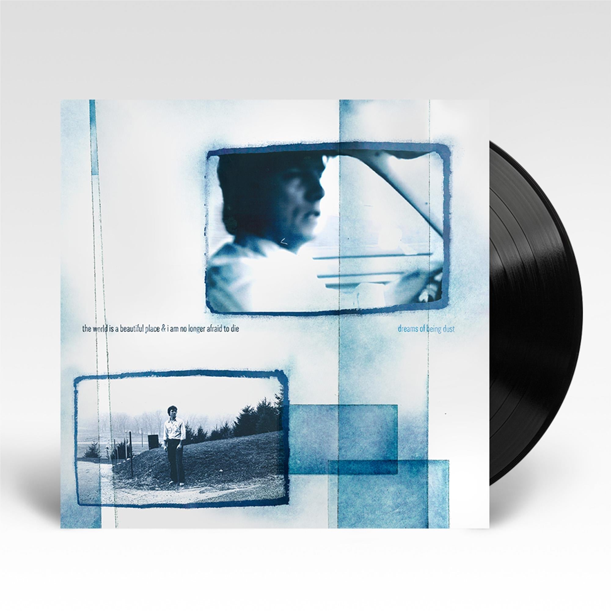 Dreams Of Being Dust (Vinyl) - By:The World Is A Beautiful Place & I Am No Longer Afraid To Die