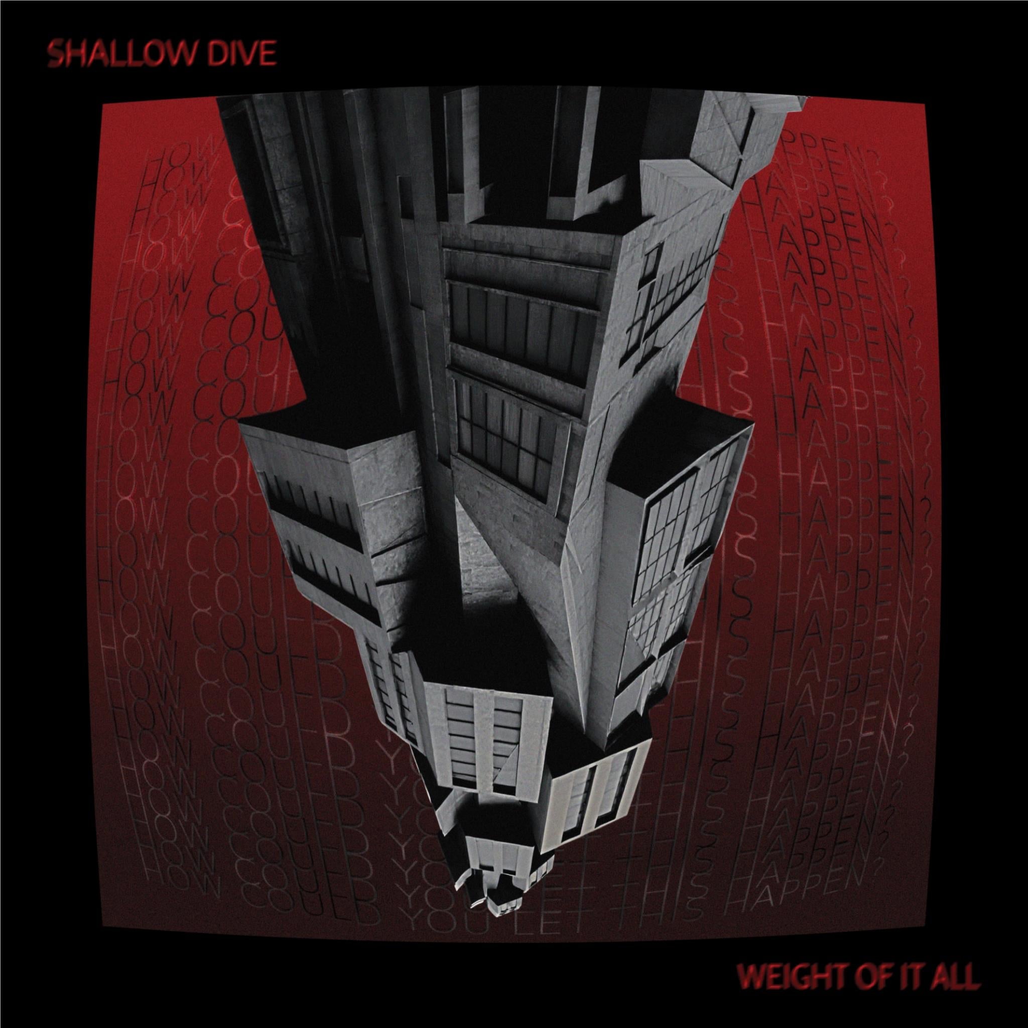 Weight Of It All (vinyl) - By:Shallow Dive