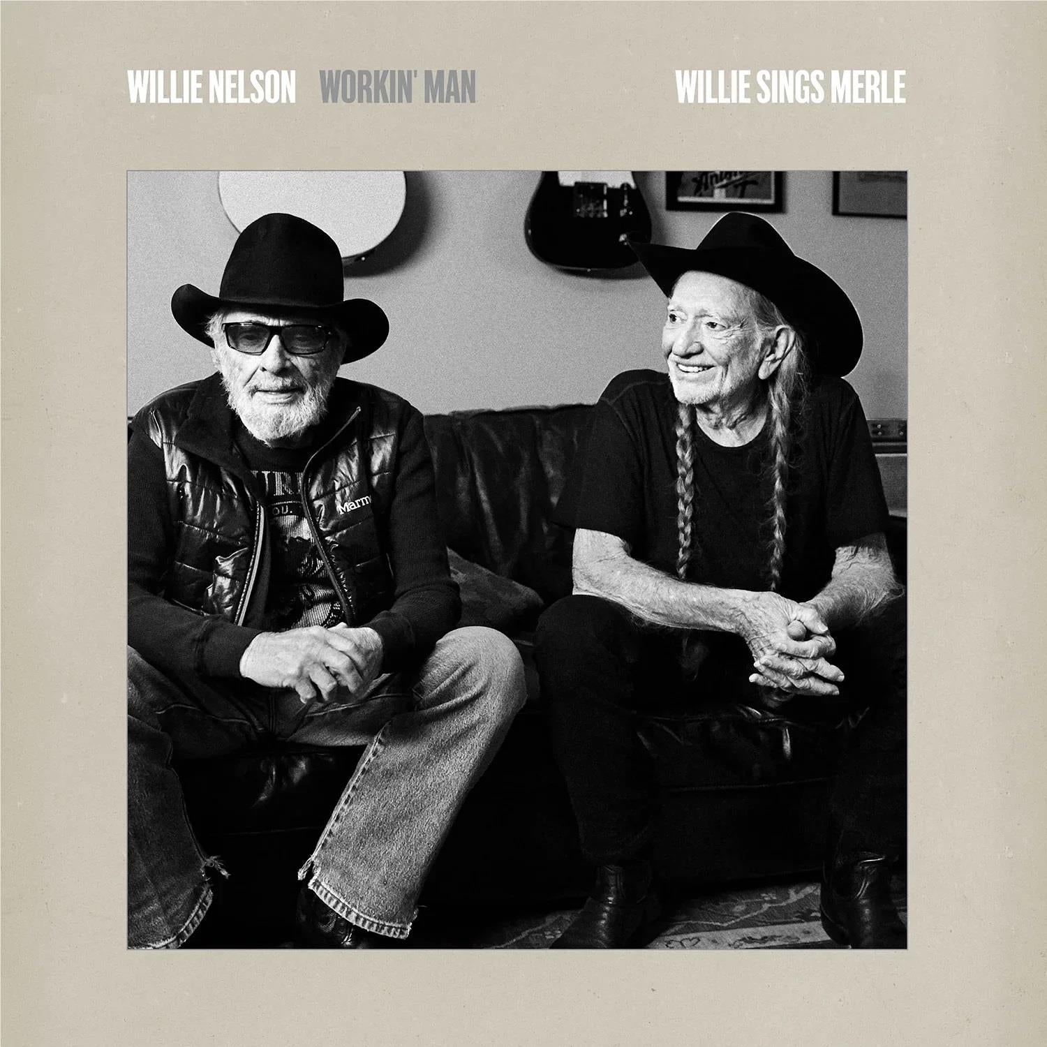 Workin’ Man: Willie Sings Merle (Vinyl) - By: Willie Nelson
