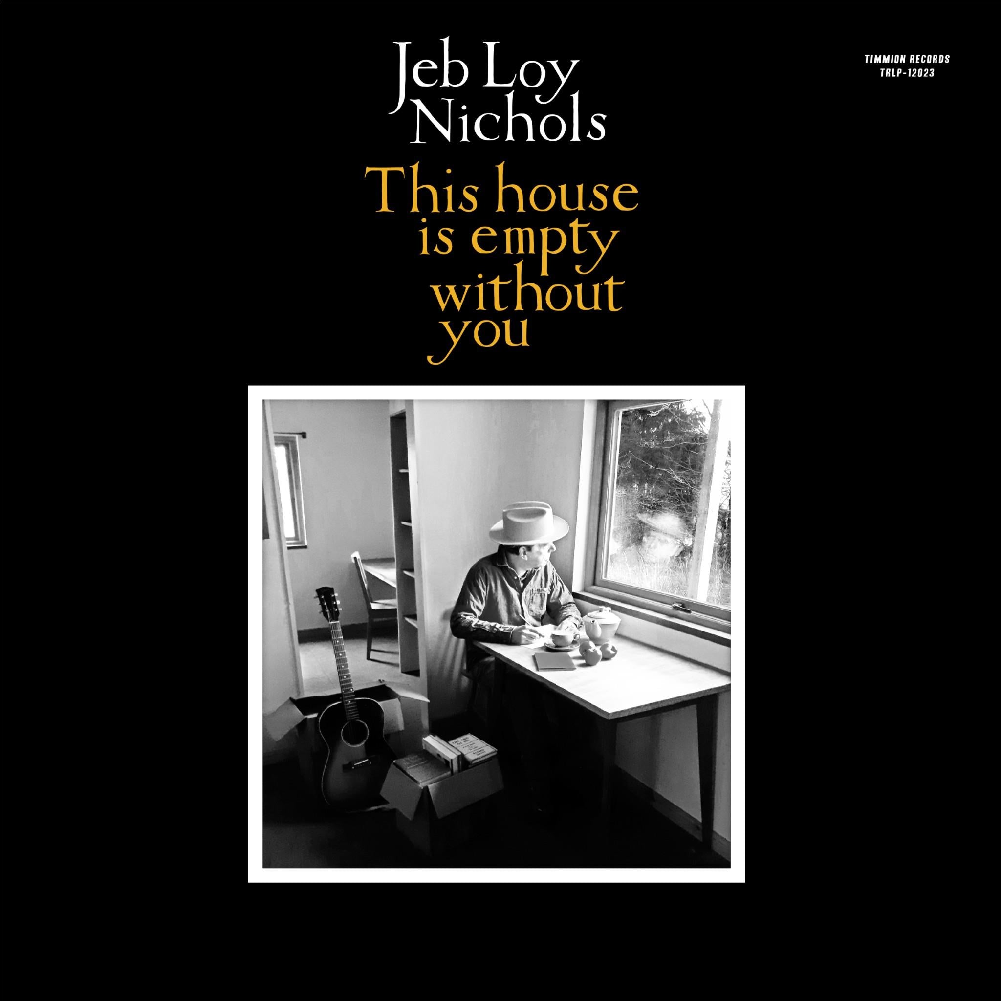 This House is Empty Without You (Vinyl) - By: Jeb Loy Nichols