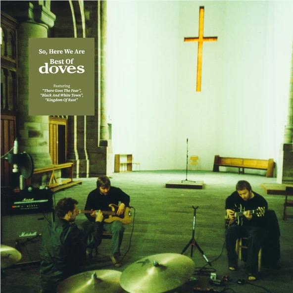 So Here We Are: Best Of Doves (Vinyl) - By:Doves