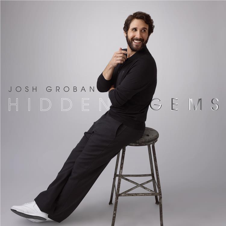 Hidden Gems, By: Josh Groban