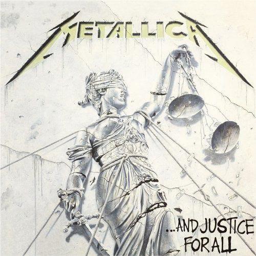 ...And Justice For ALL,  By: Metallica
