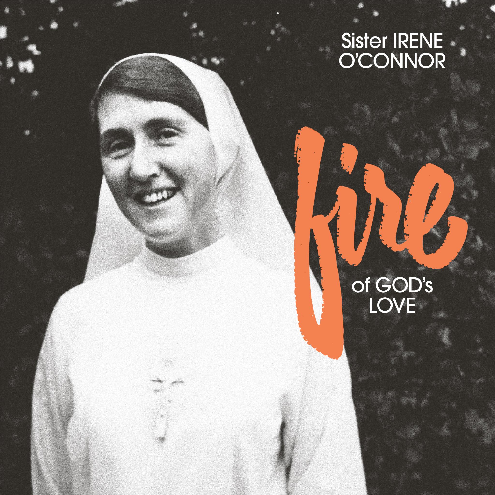 Fire of God’s Love (Vinyl) - By: Sister Irene O’connor