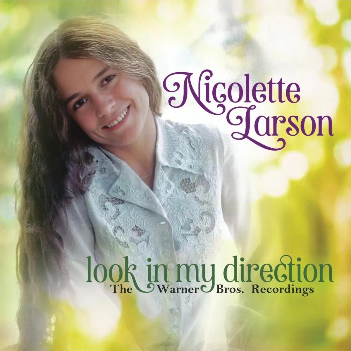 Look In My Direction: The Warner Bros Recordings,  By: Nicolette Larson