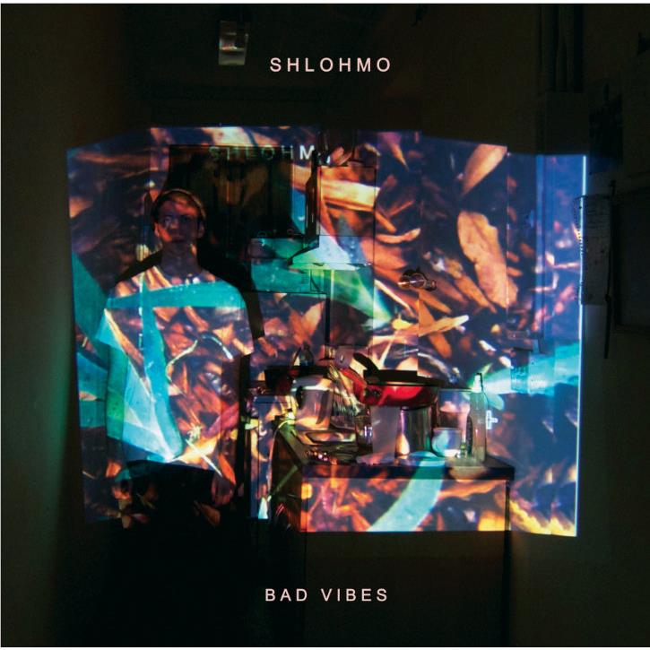 Bad Vibes (Green Vinyl) - By: Shlohmo