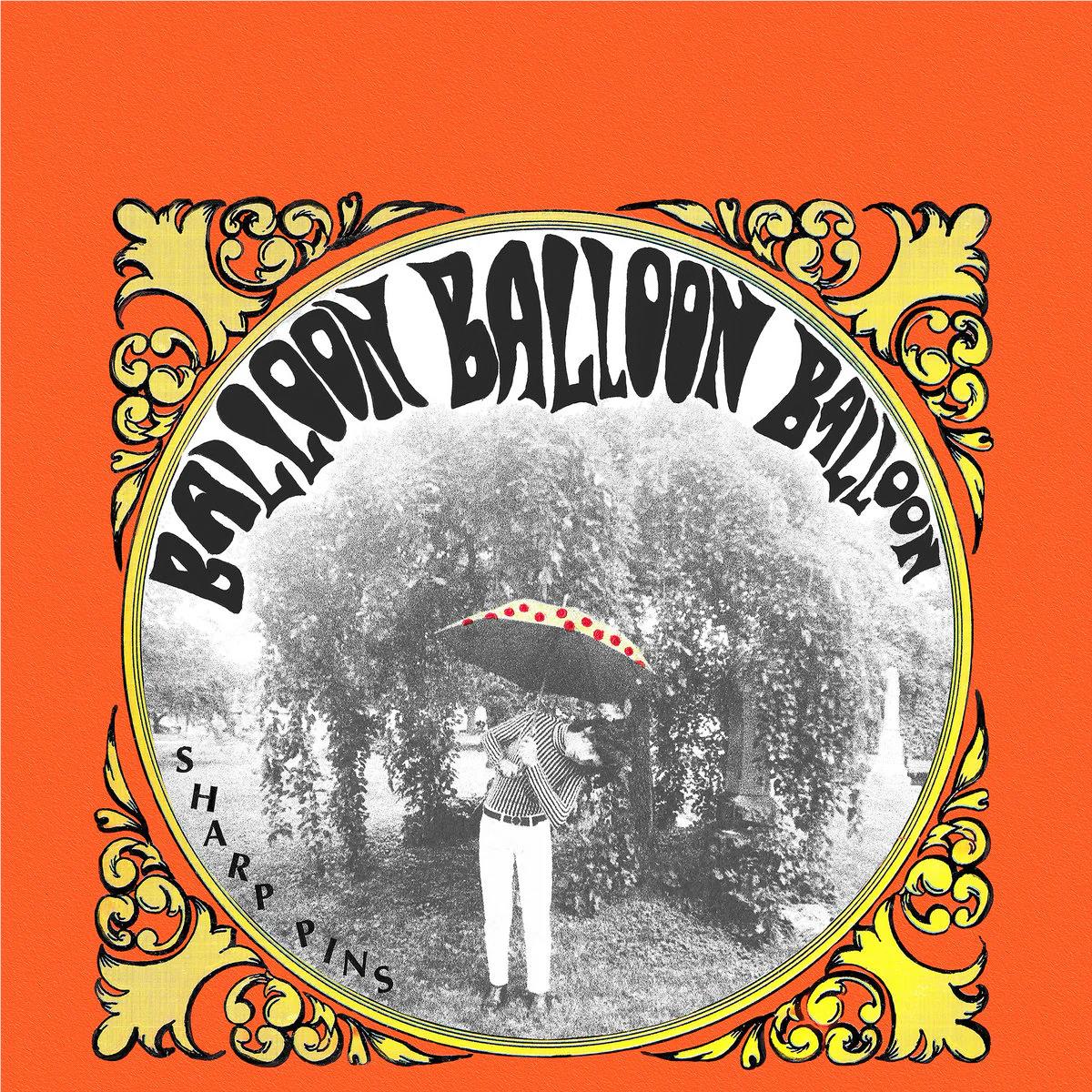 Balloon Balloon Balloon (Vinyl) - By:Sharp Pins