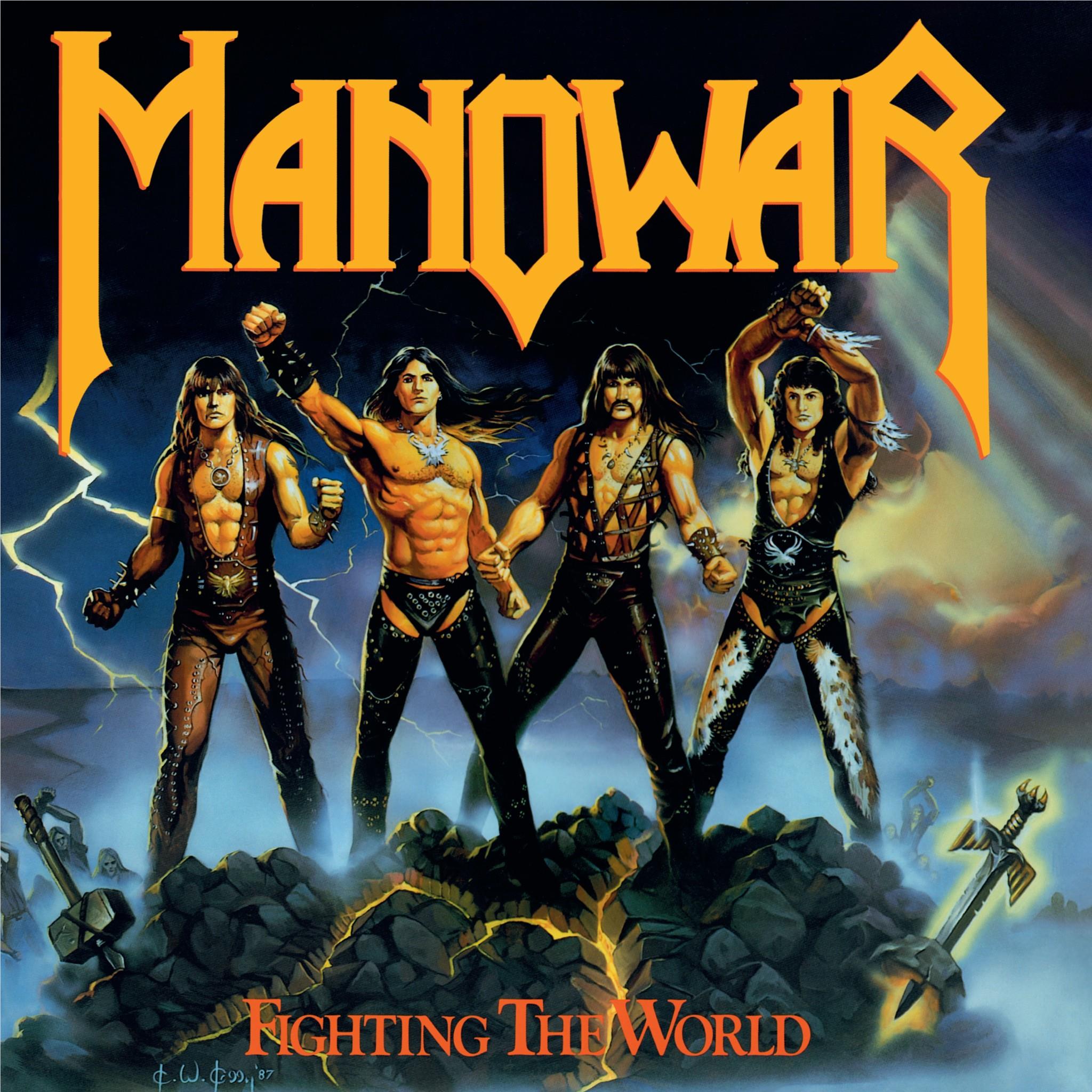 Fighting the World, By: Manowar