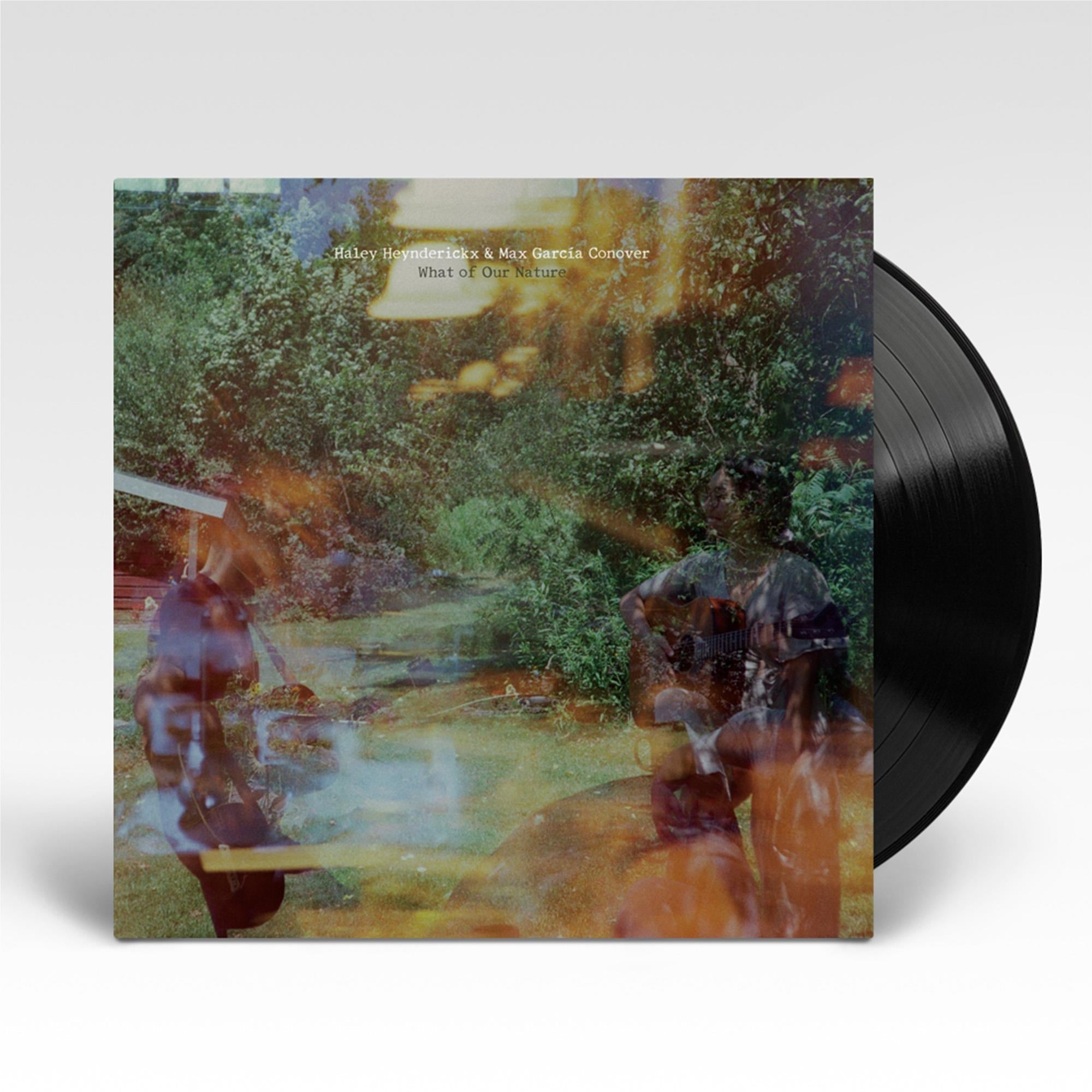 What Of Our Nature (Vinyl) - By: Haley Heynderickx And Max Garcia Conover
