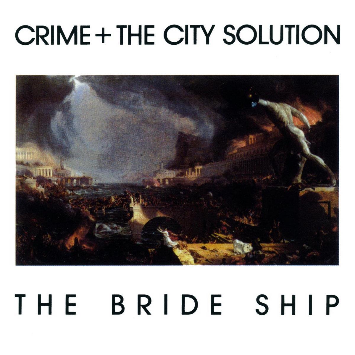 The Bride Ship (White Vinyl) - By:Crime & The City Solution