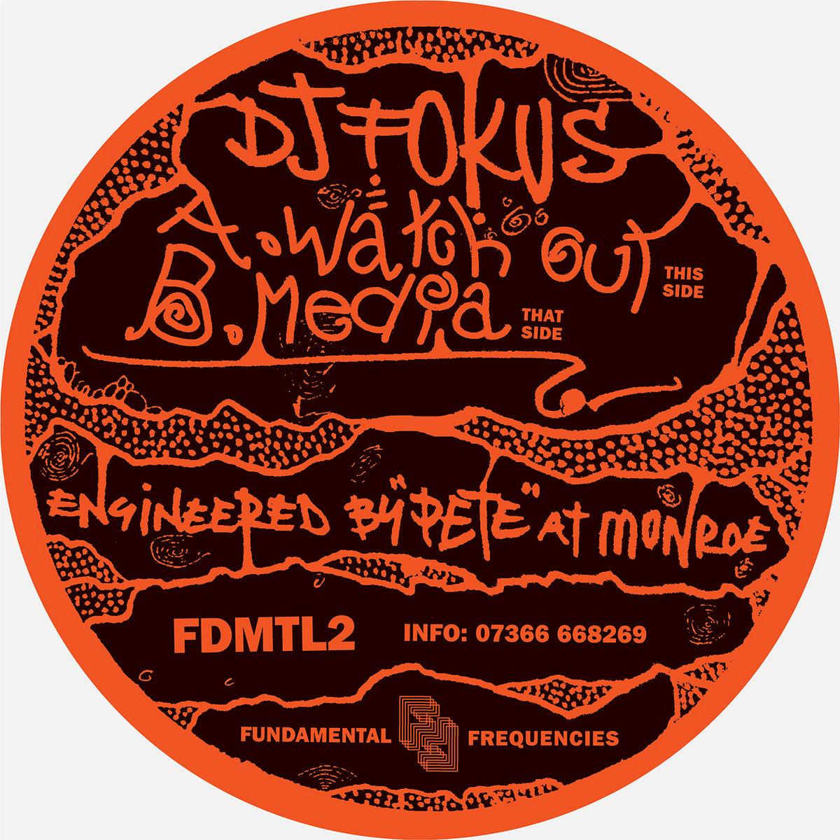Watch Out / Media (Vinyl) - By: Dj Fokus