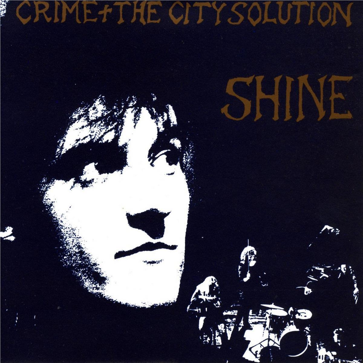 Shine (Gold Vinyl) - By:Crime & The City Solution