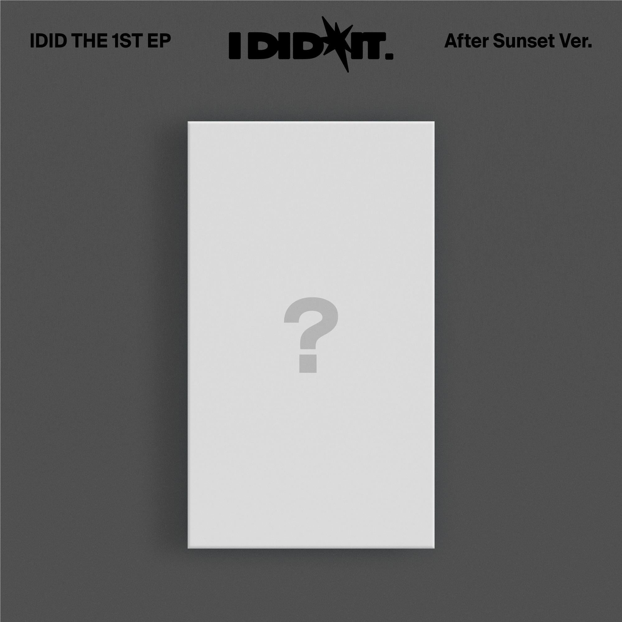 The 1st EP (I did it.) 'After Sunser' ver.,  By: Idid