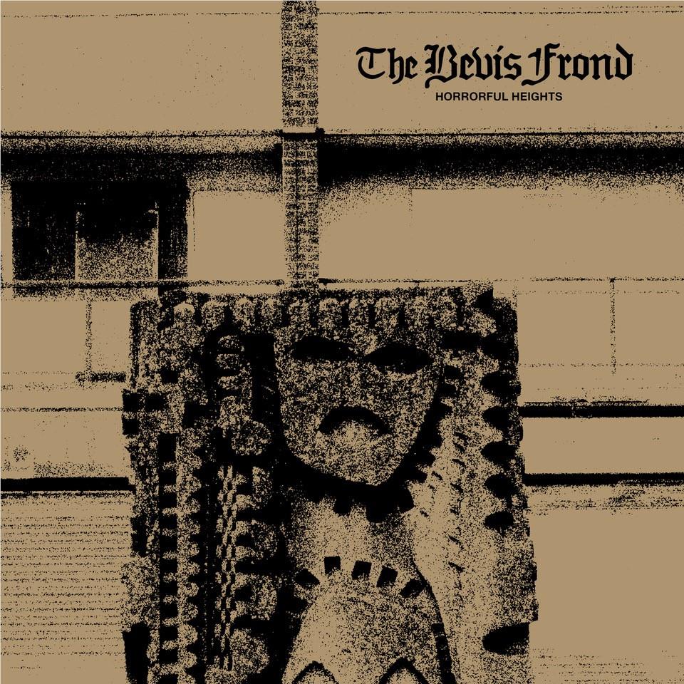 Horrorful Heights, By: The Bevis Frond