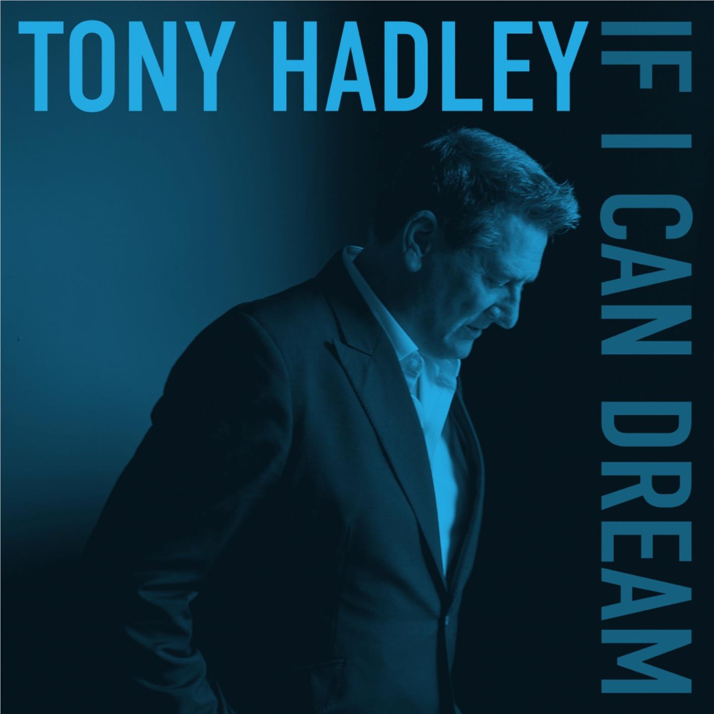 If I Can Dream (Vinyl) - By: Tony Hadley