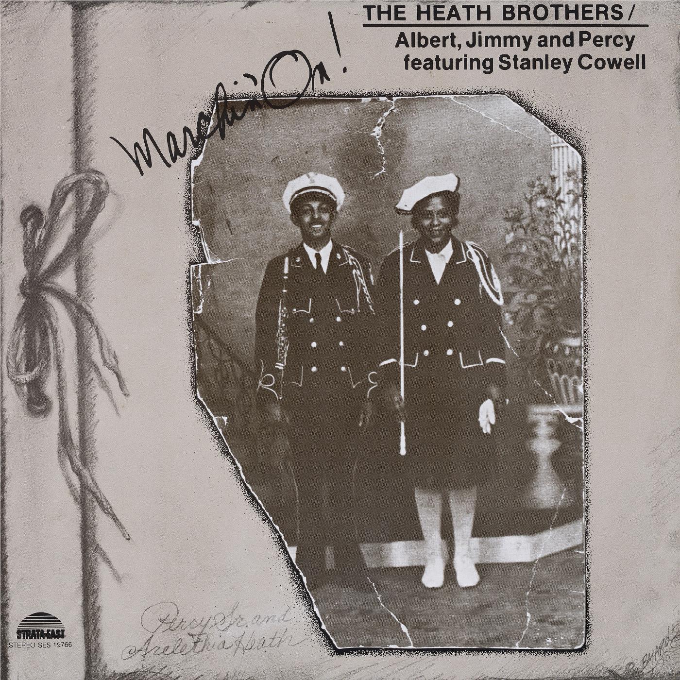 Marchin’ On!,  By: The Heath Brothers