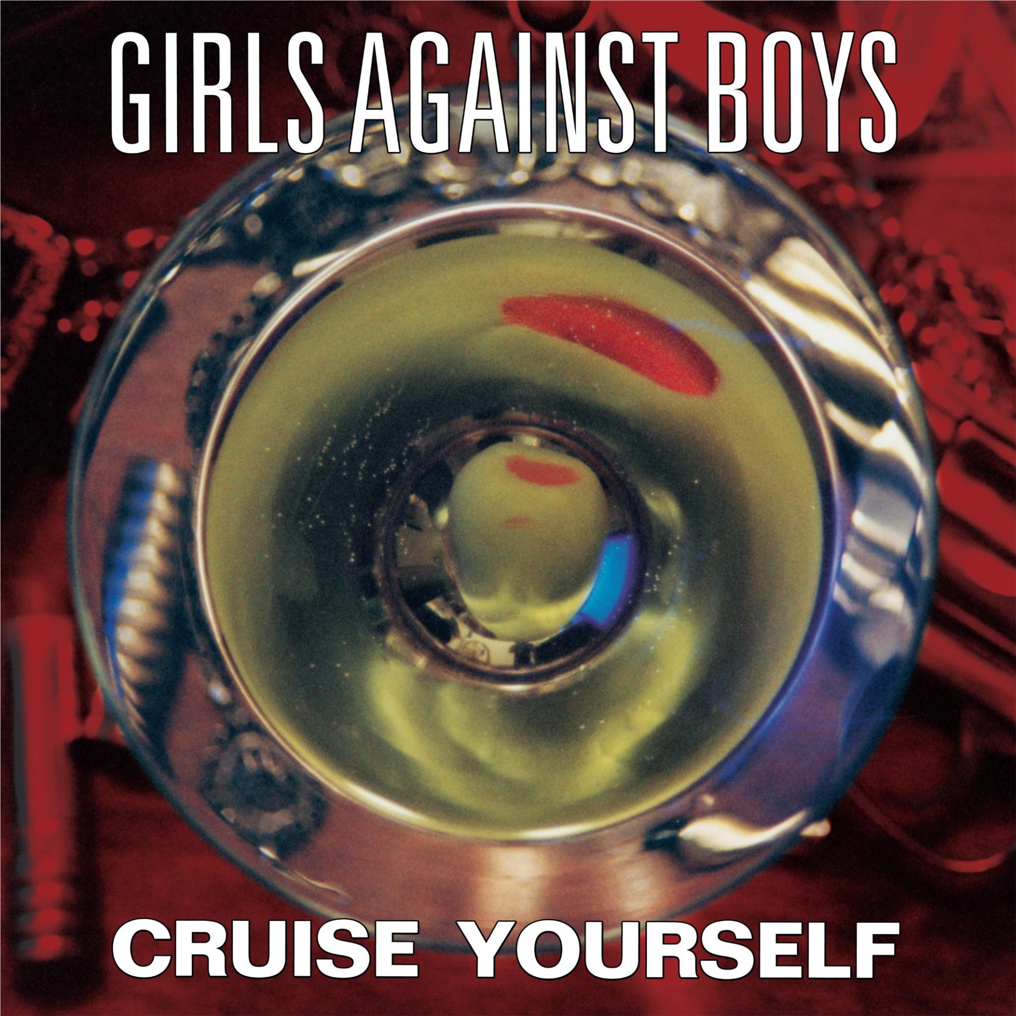 Cruise Yourself (Vinyl) - By:Girls Against Boys