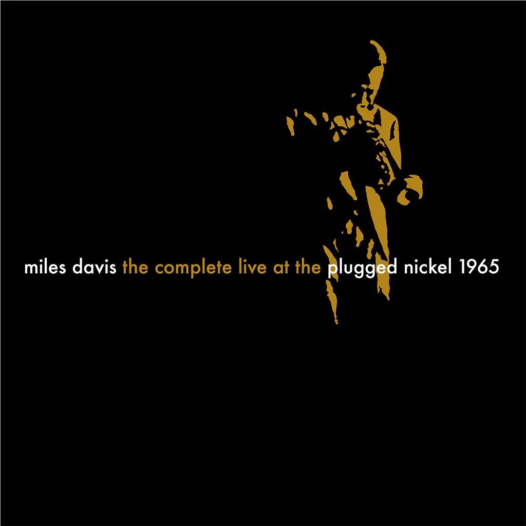 The Complete Plugged Nickel Live 1965 Box Set, By: Miles Davis