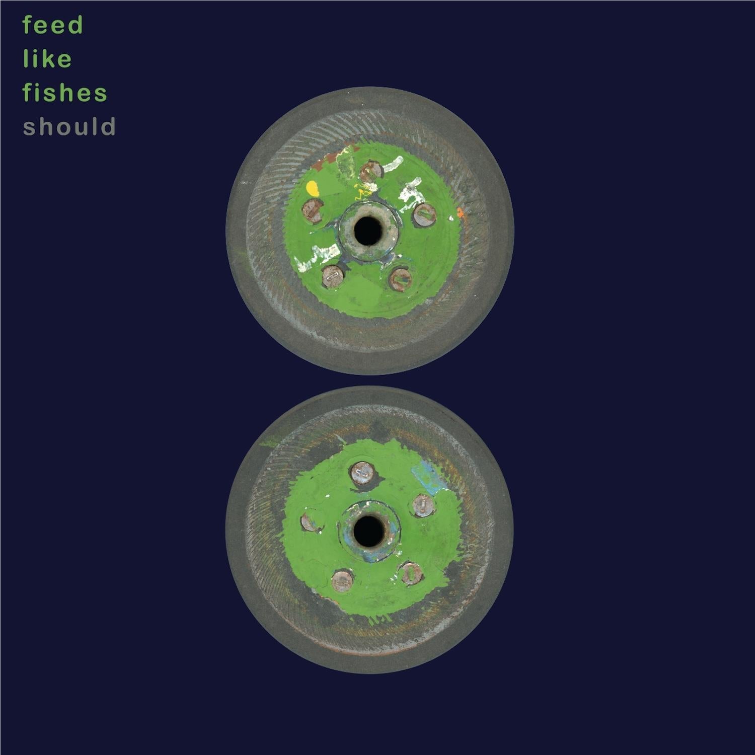 Feed Like Fishes (Green Vinyl) - By:Should