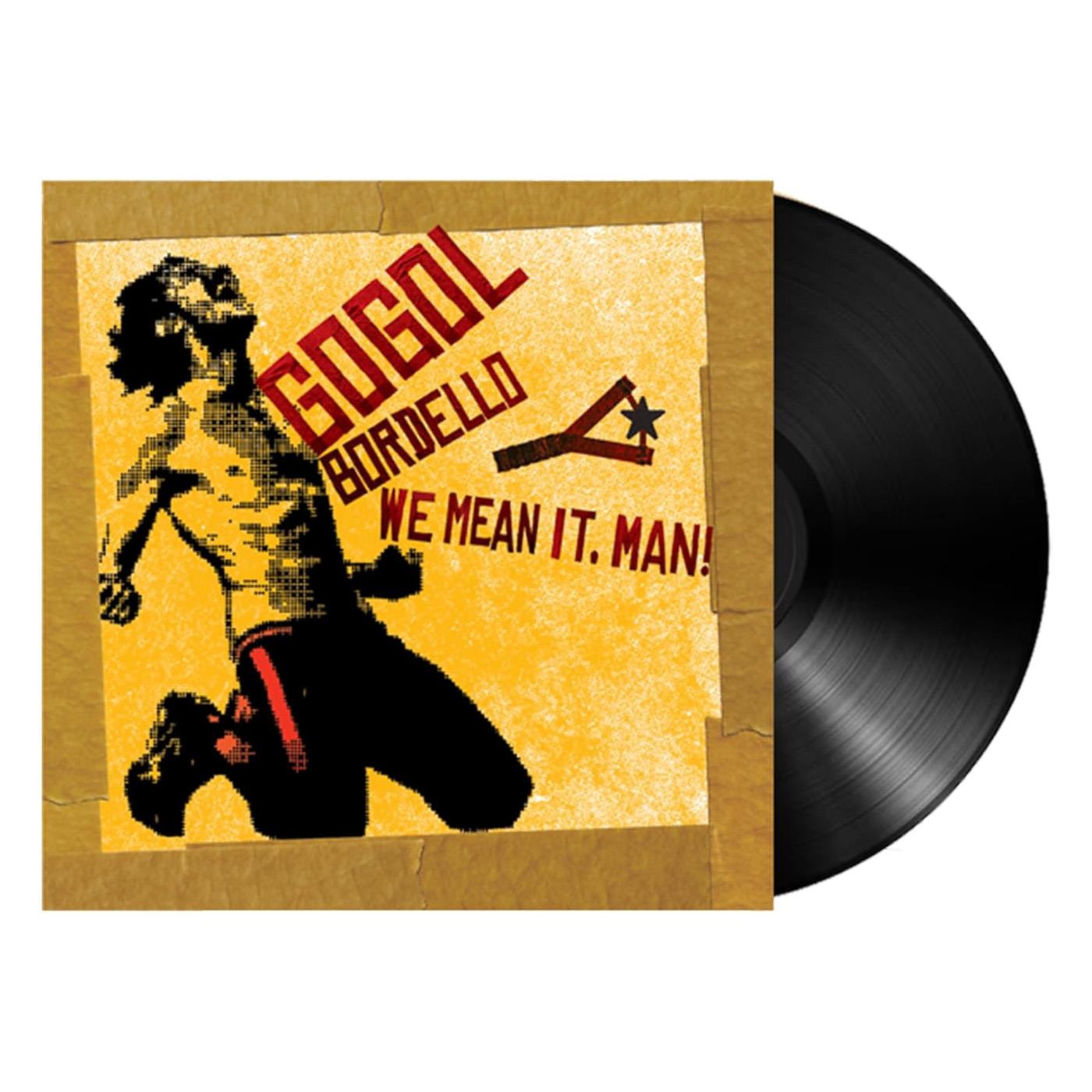 We Mean It, Man! (Vinyl) - By:Gogol Bordello