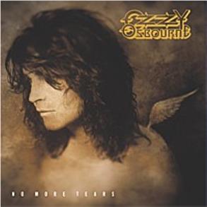 No More Tears, By: Ozzy Osbourne