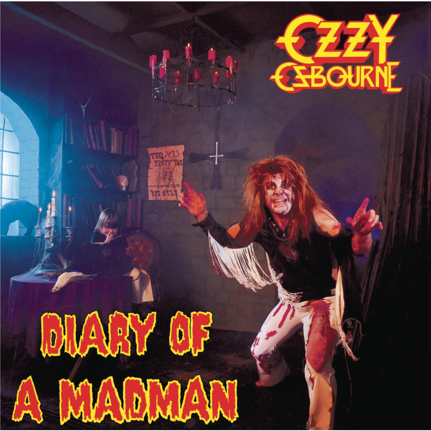 Diary Of A Madman,  By: Ozzy Osbourne