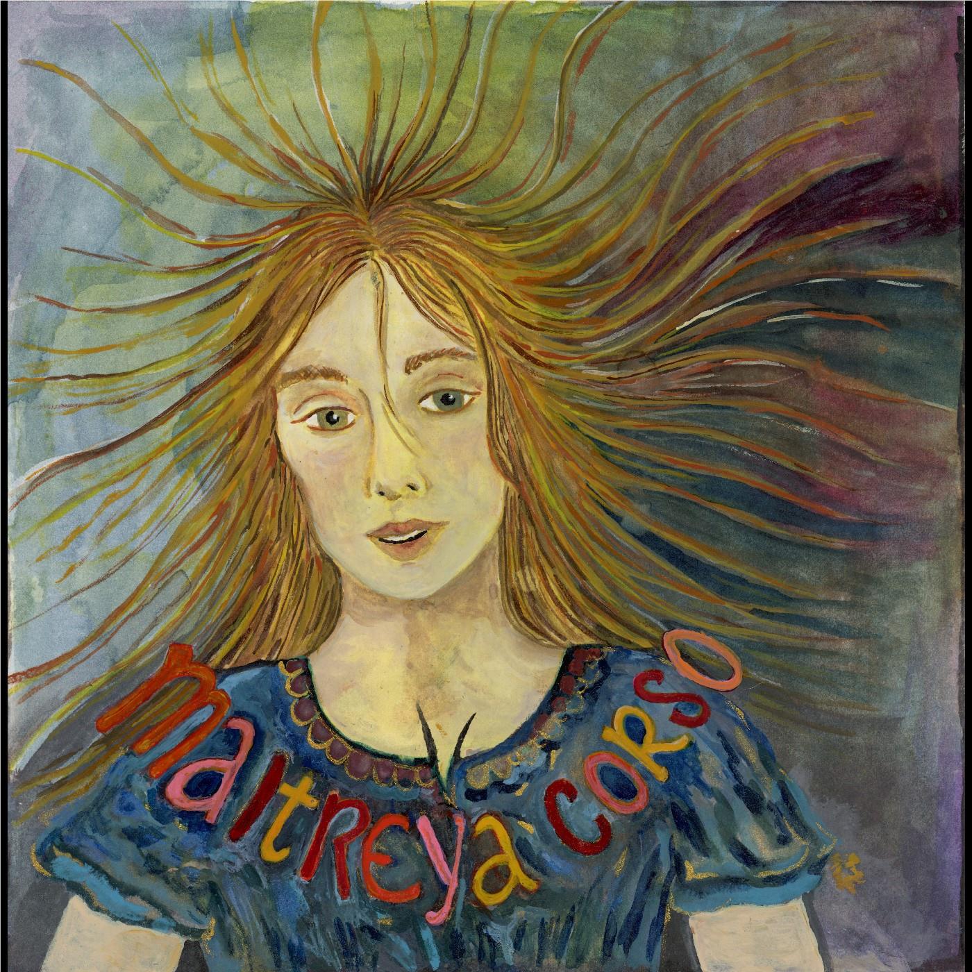 Maitreya Corso, By: Maya Hawke
