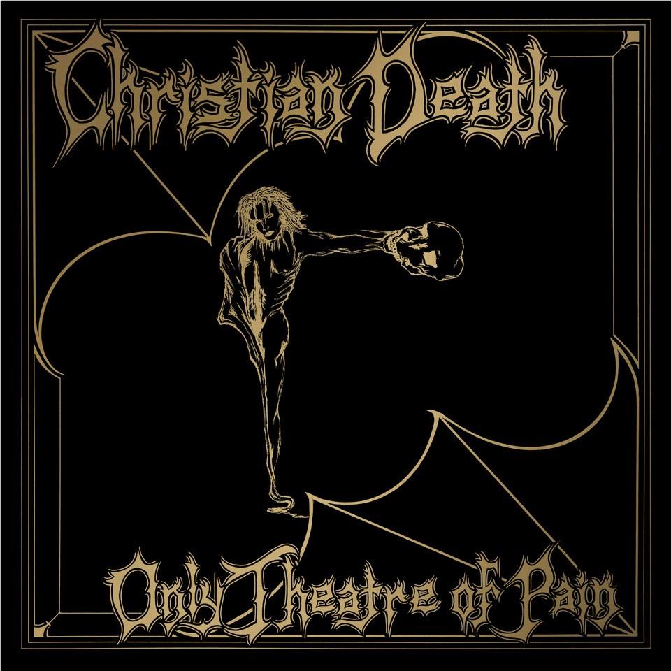 Only Theatre Of Blood, By: Christian Death