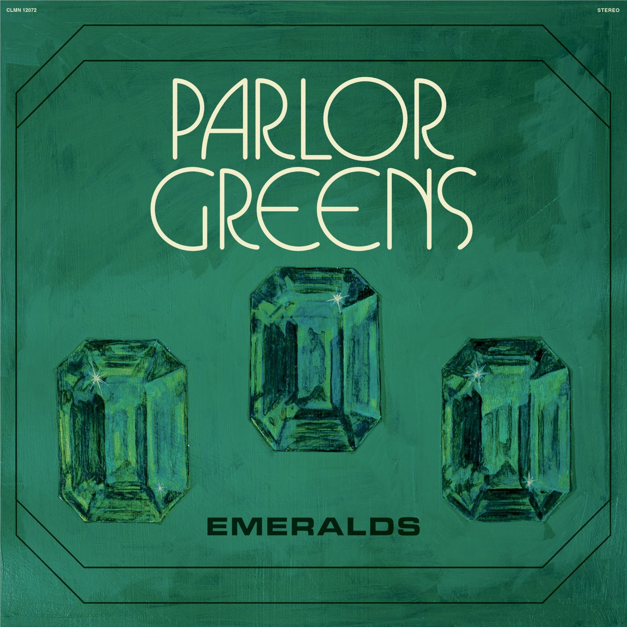 Emeralds, By: Parlor Greens