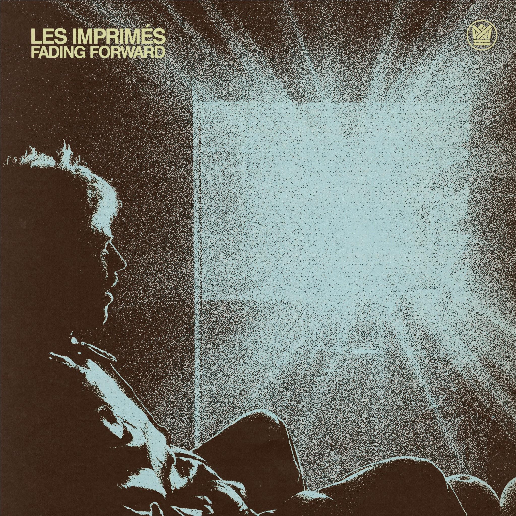 Fading Forward, By: Les Imprimes