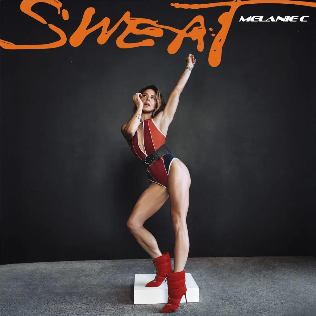 SWEAT, By: Melanie C