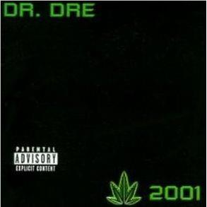 Chronic 2001, By: Dr Dre